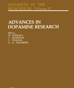 Advances in Dopamine Research: Proceeding of a Satellite Symposium to the 8th International Congress of Pharmacology, Okayama, Japan, July 1981 eBook
