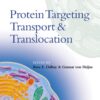 Protein Targeting, Transport, and Translocation eBook