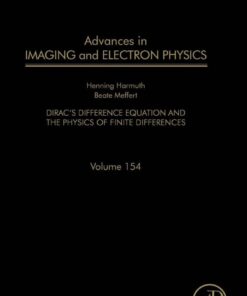 Advances in Imaging and Electron Physics: Dirac's Difference Equation and the Physics of Finite Differences eBook
