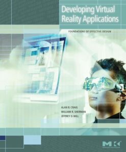 Developing Virtual Reality Applications: Foundations of Effective Design eBook