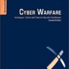 Cyber Warfare: Techniques, Tactics and Tools for Security Practitioners eBook
