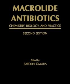 Macrolide Antibiotics: Chemistry, Biology, and Practice eBook