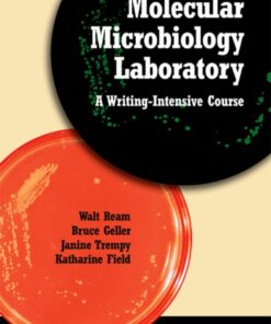 Molecular Microbiology Laboratory: A Writing-Intensive Course eBook