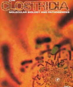 The Clostridia: Molecular Biology and Pathogenesis eBook