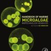Handbook of Marine Microalgae: Biotechnology Advances eBook