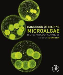 Handbook of Marine Microalgae: Biotechnology Advances eBook