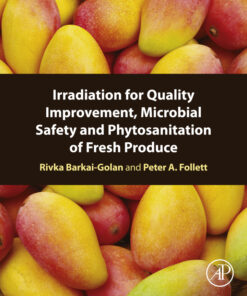 Irradiation for Quality Improvement, Microbial Safety and Phytosanitation of Fresh Produce eBook