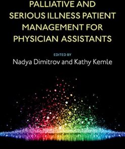 Palliative and Serious Illness Patient Management for Physician Assistants eBook
