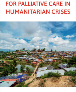 A Field Manual for Palliative Care in Humanitarian Crises eBook