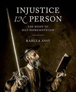 Injustice in Person: The Right to Self-Representation eBook