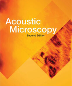 Acoustic Microscopy: Second Edition eBook