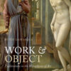 Work and Object: Explorations in the Metaphysics of Art eBook
