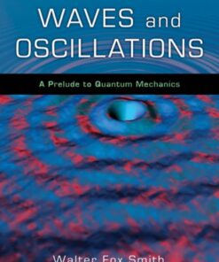 Waves and Oscillations: A Prelude to Quantum Mechanics eBook