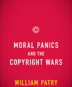 Moral Panics and the Copyright Wars eBook