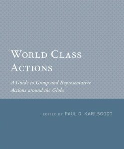 World Class Actions: A Guide to Group and Representative Actions around the Globe eBook