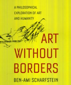 Art Without Borders: A Philosophical Exploration of Art and Humanity eBook