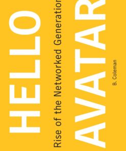 Hello Avatar: Rise of the Networked Generation eBook