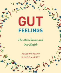Gut Feelings: The Microbiome and Our Health eBook