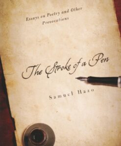 The Stroke of a Pen: Essays on Poetry and Other Provocations eBook
