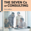 The Seven Cs of Consulting eBook
