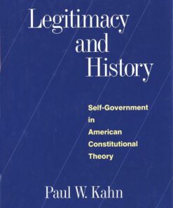 Legitimacy and History: Self-Government in American Constitutional Theory eBook