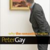 Why the Romantics Matter eBook