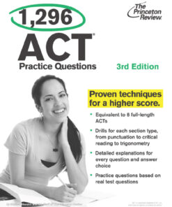 1,296 ACT Practice Questions, 3rd Edition eBook