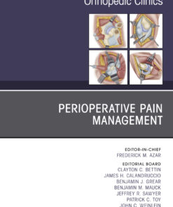 Perioperative Pain Management, An Issue of Orthopedic Clinics eBook