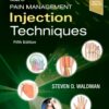 Atlas of Pain Management Injection Techniques - E-Book eBook