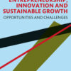Entrepreneurship, Innovation and Sustainable Growth: Opportunities and Challenges eBook