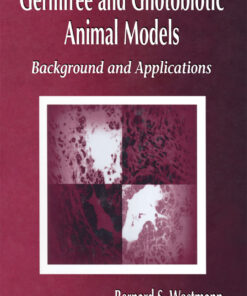 Germfree and Gnotobiotic Animal Models 1st Edition: Background and Applications eBook