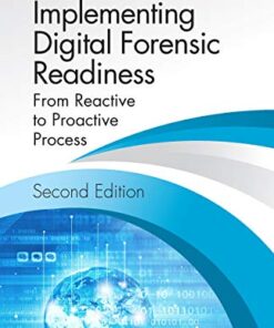 Implementing Digital Forensic Readiness: From Reactive to Proactive Process, Second Edition eBook