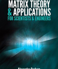 Matrix Theory and Applications for Scientists and Engineers eBook