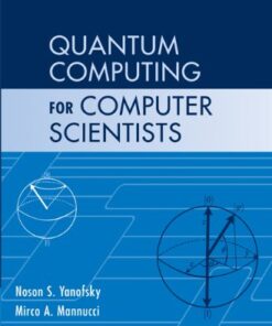 Quantum Computing for Computer Scientists eBook