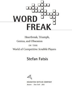 Word Freak: Heartbreak, Triumph, Genius, and Obsession in the World of Competitive Scrabble Players eBook