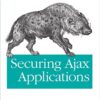 Securing Ajax Applications eBook