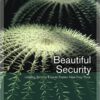 Beautiful Security: Leading Security Experts Explain How They Think eBook