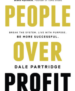 People Over Profit: Break the System, Live with Purpose, Be More Successful eBook