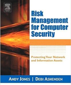 Risk Management for Computer Security: Protecting Your Network & Information Assets eBook