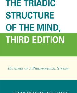 The Triadic Structure of the Mind: Outlines of a Philosophical System eBook