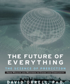 The Future of Everything: The Science of Prediction eBook
