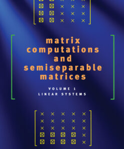 Matrix Computations and Semiseparable Matrices: Linear Systems eBook