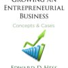 Growing an Entrepreneurial Business: Concepts & Cases eBook