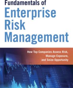 Fundamentals of Enterprise Risk Management: How Top Companies Assess Risk, Manage Exposure, and Seize Opportunity eBook