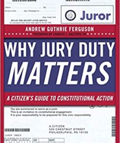 Why Jury Duty Matters: A Citizen’s Guide to Constitutional Action eBook