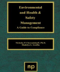 Environmental and Health and Safety Management: A Guide to Compliance eBook