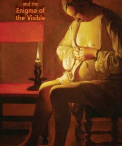 Georges de La Tour and the Enigma of the Visible eBook