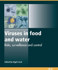 Viruses in Food and Water: Risks, Surveillance and Control eBook