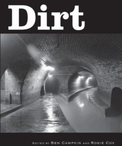 Dirt: New Geographies of Cleanliness and Contamination eBook