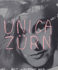 Unica Zürn: Art, Writing and Post-War Surrealism eBook